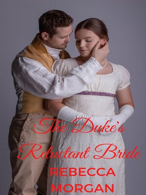 cover image of The Duke's Reluctant Bride
